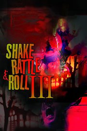 Shake Rattle & Roll III poster