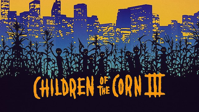Watch Children of the Corn III: Urban Harvest Online