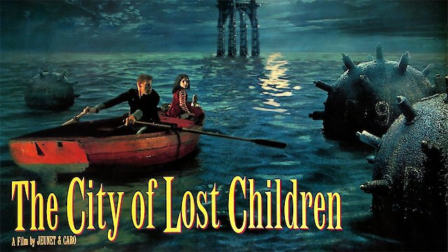 Watch The City of Lost Children Online