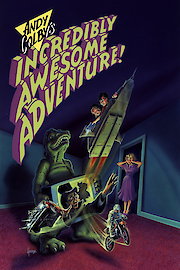Andy Colby's Incredible Adventure