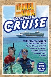 Travel With Kids: Caribbean Cruise-Miami poster