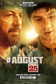 August 25 - Short Film poster