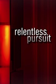 Relentless Pursuit