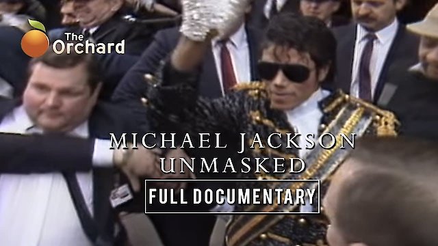 Watch Michael Jackson: Unmasked Online