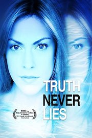 Truth Never Lies poster