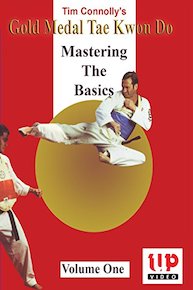 Tim Connolly's Gold Medal Tae Kwon Do 1 Mastering the Basics