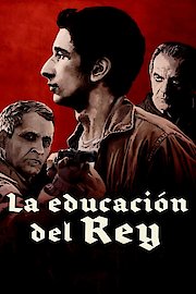 La educacion del Rey poster