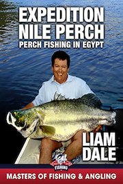 Expedition Nile Perch: Perch Fishing in Eygpt - Liam Dale (Masters of Fishing & Angling)
