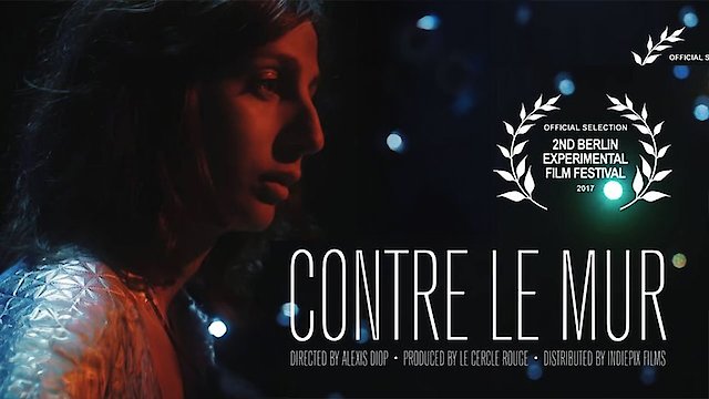 Watch Contre le Mur Online
