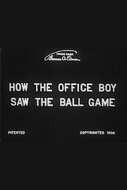 How the Office Boy Saw the Ball Game
