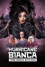 Hurricane Bianca: From Russia With Hate poster