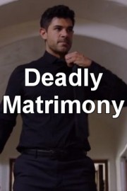 Deadly Matrimony
