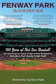 Fenway Park: The Golden Age