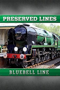 Preserved Lines - Bluebell Railway