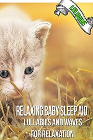 Relaxing Baby Sleep Aid Lullabies And Waves For Relaxation