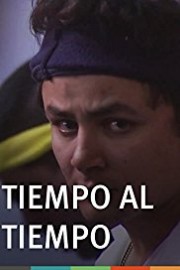 Tiempo al tiempo poster