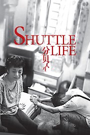 Shuttle Life poster