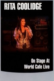 Rita Coolidge - On Stage At World Cafe Live poster