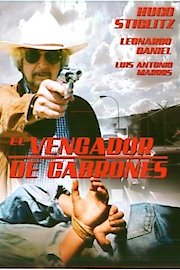 El Vengador De Cabrones poster