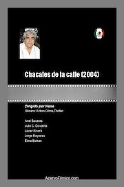 Chacales De La Calle poster