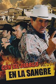 Con El Diablo en La Sangre poster
