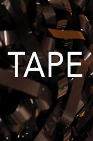 Tape