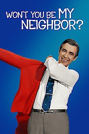 Won't You Be My Neighbor? poster