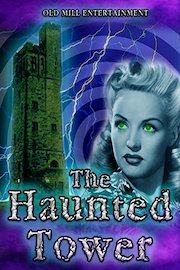 The Haunted Tower poster
