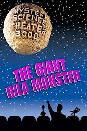 Mystery Science Theater 3000: The Giant Gila Monster poster