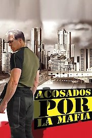 Acosados Por La Mafia poster