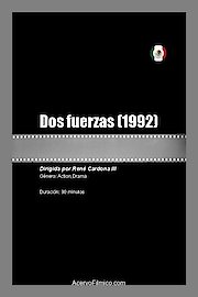 Dos Fuerzas poster
