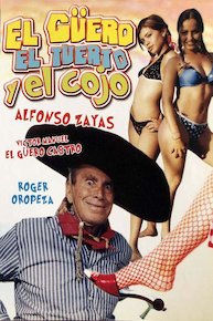 El Guero, El Tuerto Y El Cojo