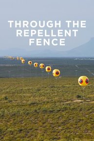 Through the Repellent Fence