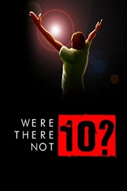 Were there not 10?
