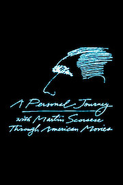 A Personal Journey with Martin Scorsese Through American Movies poster