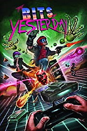 The Bits of Yesterday poster