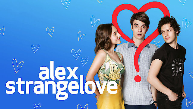 Watch Alex Strangelove Online