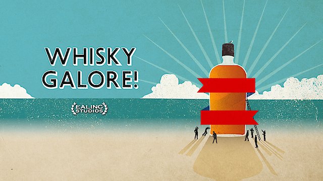 Watch Whisky Galore Online