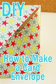 DIY How to Make a Card Envelope