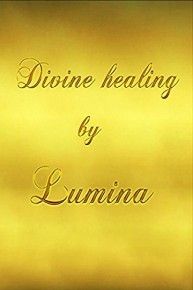 Divine healing Lumina