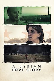 A Syrian Love Story poster