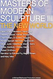 Masters of Modern Sculpture Part III: The New World poster