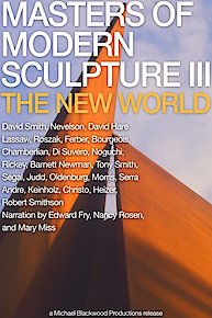 Masters of Modern Sculpture Part III: The New World