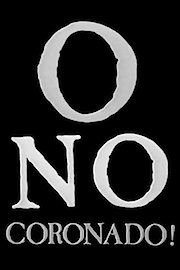 ¡O No Coronado! poster