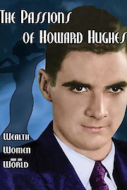 The Passions of Howard Hughes poster