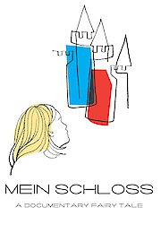 Mein Schloss (My Castle)