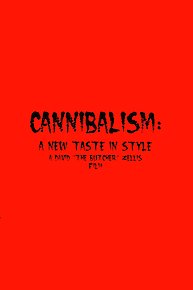 Cannibalism: A New Taste in Style