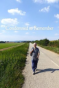 Condemned to Remember