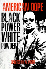 American Dope: White Powder, Black Power poster