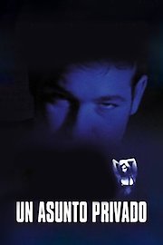 Un Asunto Privado poster